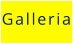 Galleria